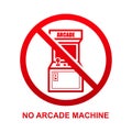 No arcade machine sign isolated on white background