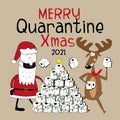 Merry Quarantine Xmas 2021 - funny greeting card for Christmas in covid-19 pandemic self isolated period. Royalty Free Stock Photo