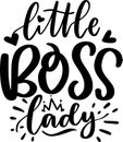 Little Boss Lady Quotes, Baby Lettering Quotes