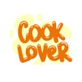 Cook lover quote text typography design graphic vector
