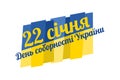 Translation: January 22, Ukraine unity day. vector illustration.