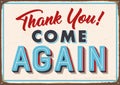 Thank you come again vintage metal sign Royalty Free Stock Photo