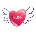 Drawn pink heart with wings and with the inscription be mine. Card for valentine`s day. Royalty Free Stock Photo