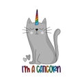 I`m a caticorn - funny unicorn cat with heart.