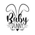 Baby Bunny - cute bunny ears typography design for Easter.