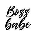 Boss babe Motivation Saying