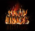 Stop drugs fire card, 3d vector