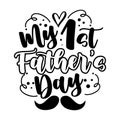 My 1st Father`s Day - calligraphy. Happy father`s day lettering background. Royalty Free Stock Photo