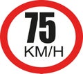 75 km per hour road sign