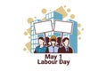 May 1, Happy Labor or Labour day mayday vector Illustration.