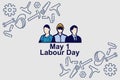 May 1, Happy Labor or Labour day mayday vector Illustration.