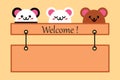 Cute Panda, Polar bear and Grizzly welcoming board