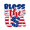 Bless The USA -  Happy Independence Day, lettering design illustration Royalty Free Stock Photo