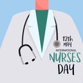 Happy International Nurses Day. Royalty Free Stock Photo