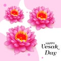 Vesak Day is a holy day for Buddhists. Happy Buddha Day