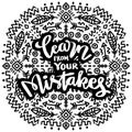 Learn from your mistakes, hand lettering. Royalty Free Stock Photo