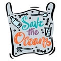 Save the oceans hand drawn lettering.