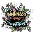 Kindness changes everything hand lettering.