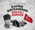 30 Agustos Zafer Bayrami 100 yil. Cumhuriyet bayrami 29 ekim Translation: August 30 celebration of victory