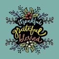 Thankful grateful and blessed hand lettering.