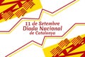 Translate: September 11, National day of Catalonia. vector illustration.