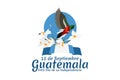 Translation: September 15, Guatemala, Happy Independence day. Royalty Free Stock Photo