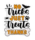 No tricks just treats, thanks - funny slogan with bone, spider, and bats. Royalty Free Stock Photo