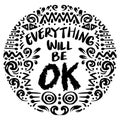 Everything will be ok hand lettering. Royalty Free Stock Photo