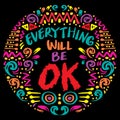 Everything will be ok hand lettering. Royalty Free Stock Photo