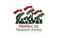 Translation: October 23, National Day. National holiday in Hungary - Revolution of 1956 remembrance vector illustration.