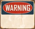 Vintage Warning metal sign with room for text or graphics. Royalty Free Stock Photo