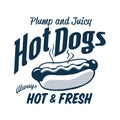 Vintage style clip art inspired by mid-century illustrations - Pump and Juicy Hot Dogs Always Hot and Fresh.
