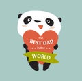 Print. Cartoon panda holding a heart. The best dad in the world. Father`s Day. Cute panda. Postcard, poster, invitation