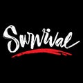 Survival word hand lettering. Royalty Free Stock Photo