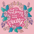 Strong is the new pretty, hand lettering.