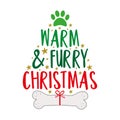 Warm and furry Christmas - greeting with paw print and dog bone.