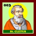 003rd Roman Catholic Pope Saint Cletus Vector Royalty Free Stock Photo