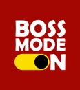 Boss Mode On Text Alphabet Red Background Vector Design