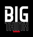 Think Big Inspiring Creative Motivation Quote Vector Typography Concept Banner Design Royalty Free Stock Photo