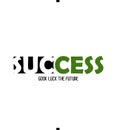 Success Good Luck The Future Typography For T-shirt Design