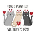 Have a purr-fect valentine\'s Day - hand drawn cats with hearts, funny greeting card for Valentine\'s Day.