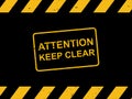 Attention keep clear stamp on black