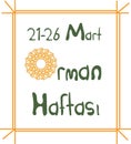 21-26 Mart Orman Haftas? template design. Text translate: 21-26 March Forest Week