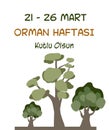 21-26 Mart Orman Haftas? Kutlu Olsun template design. Text translate: 21-26 March Happy Forest Week