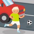 The boy ran out onto the road to get the ball, risking being hit by a car.