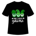 One lucky gnome shirt print template, typography design for teacher day, woman day, Irish gift