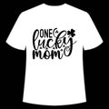 One lucky mom shirt print template, typography design