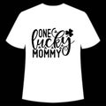 One lucky mommy shirt print template