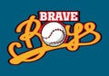 Brave boys baseball team name template with ball