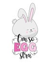 I\'m so Eggstra - funny Easter saying with cute bunny. Royalty Free Stock Photo